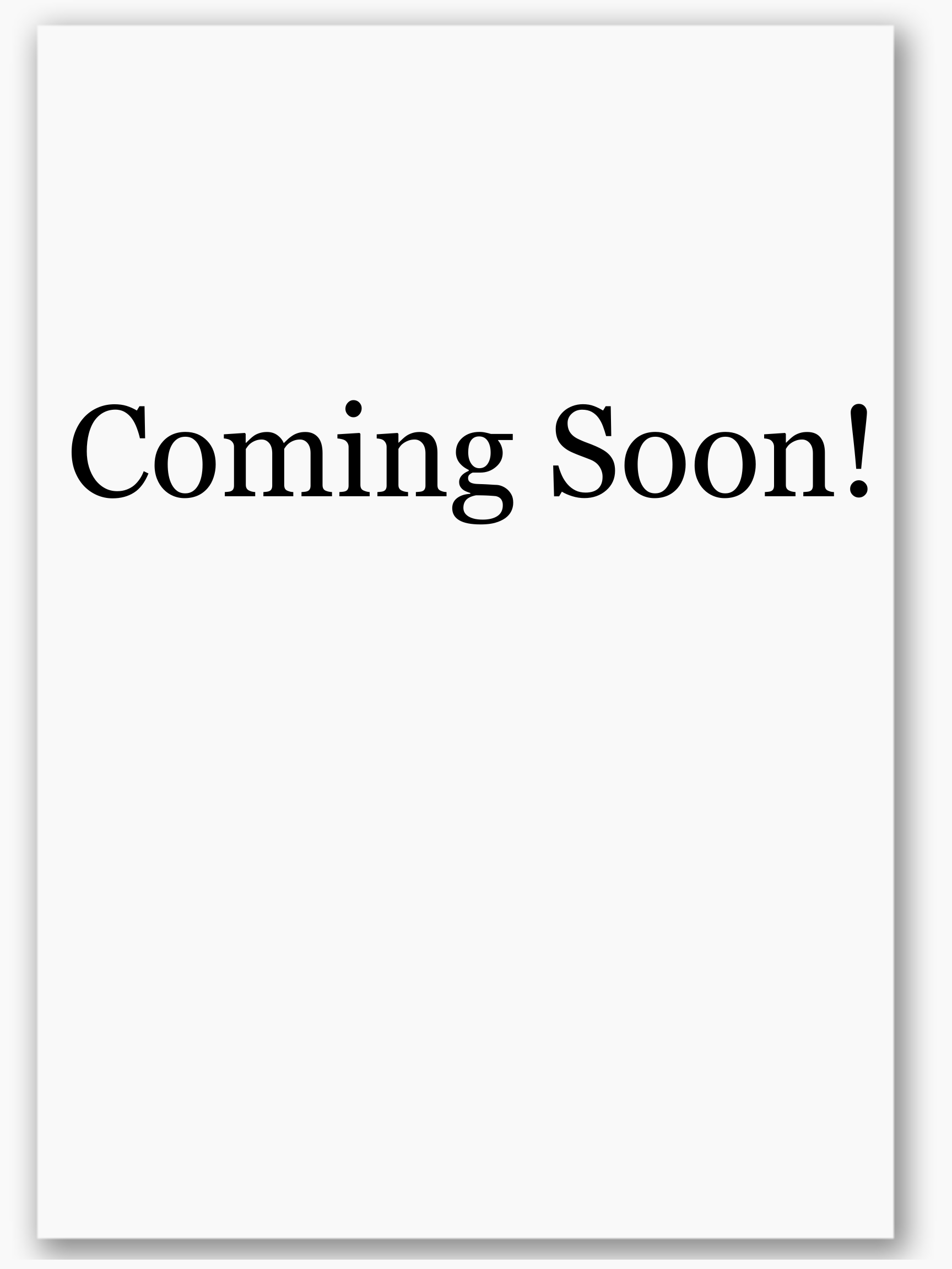 Coming Soon!